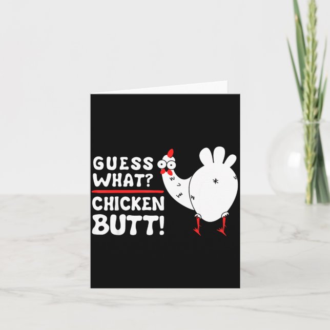 Tarjeta Funny Guess What_ Chicken Butt! Graphic Design  (Anverso)