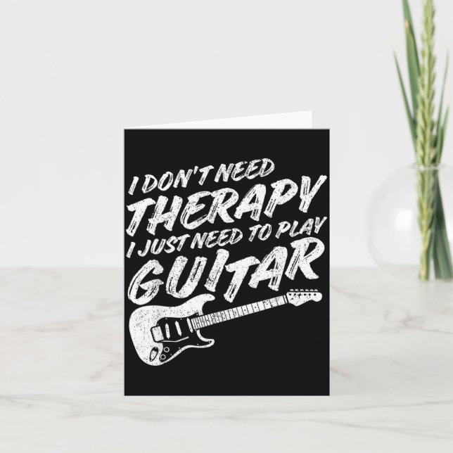 Tarjeta Funny Guitar Player I Just Need To Play Guitar Vin (Anverso)