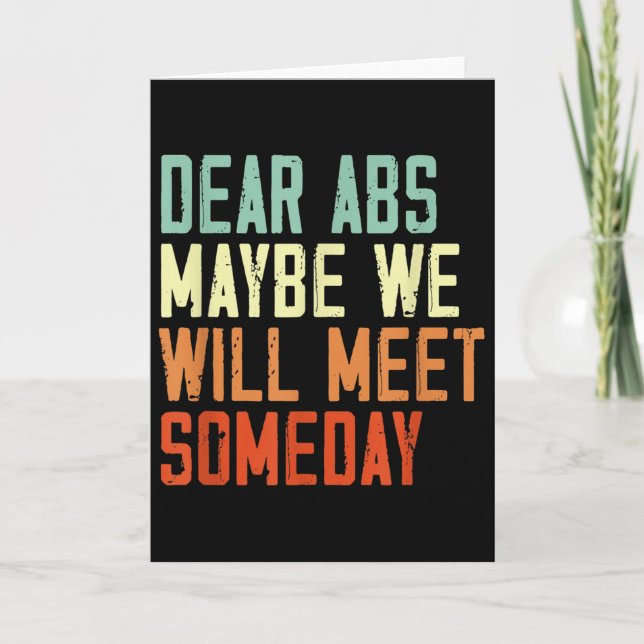 Tarjeta Funny Gym Quote Dear Abs, Maybe One Day We Will Me (Anverso)