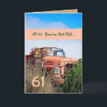 Tarjeta FUNNY Happy 61st Birthday - Camión Naranja Vintage<br><div class="desc">Esta tarjeta con su camión vintage en un campo es una manera divertida de desear a un tipo muy especial un feliz cumpleaños. Todo el texto es personalizable. ¡Una carta divertida y única! Para ver más de mis tarjetas de cumpleaños, escriba el año que desee y, a continuación, escriba o...</div>