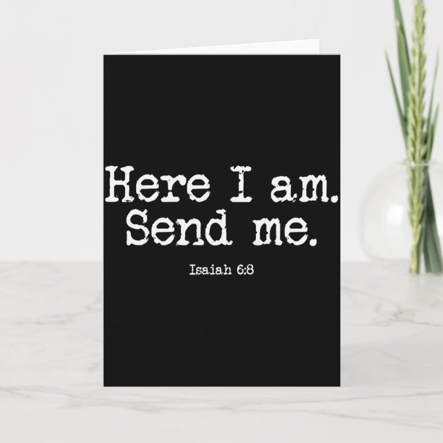 Tarjeta Funny Here I Am Send Me Bible Verse Lord Saying  (Anverso)