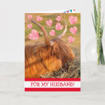 Tarjeta Funny Highland Steer Husband Cumpleaños<br><div class="desc">Manly y romántico cabestro escocés,  seguro que traerá algunas risas a tu esposo. Personaliza el mensaje y crea tu propia tarjeta especial. Muchas gracias por mirar. Foto ©Christine Greenspan</div>