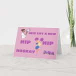 TARJETA FUNNY HIP REPLACEMENT HIP HIP HOORAY<br><div class="desc">Graciosa Personalizado De Sustitución De Hip Rápida Recuperación Se Bien Tarjeta Con Alegre Y Personalizado Saludando A Iris Obteniendo Una Nueva Cita De Hip Hooray En El Exterior,  Dentro Del Saludo: Deseándole Una Rápida Recuperación.</div>