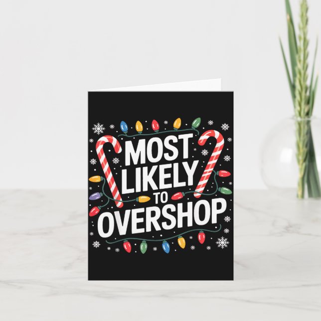 Tarjeta Funny Holiday Most Likely To Overshop  (Anverso)