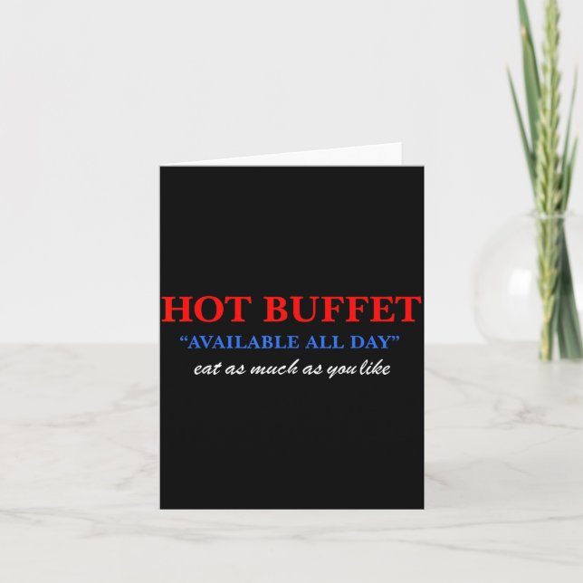 Tarjeta Funny Hot Buffet Available All Day Eat As Much As  (Anverso)