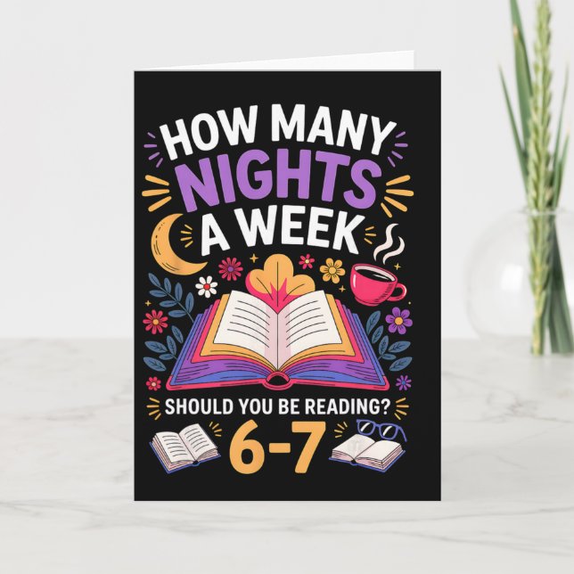 Tarjeta Funny How Many Nights A Week Should You Be Reading (Anverso)