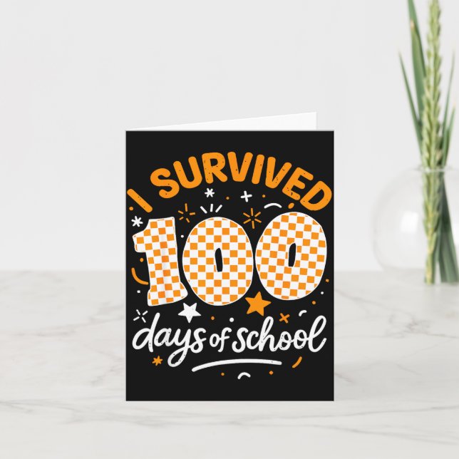 Tarjeta Funny I Survived 100 Days Of School Student Teache (Anverso)