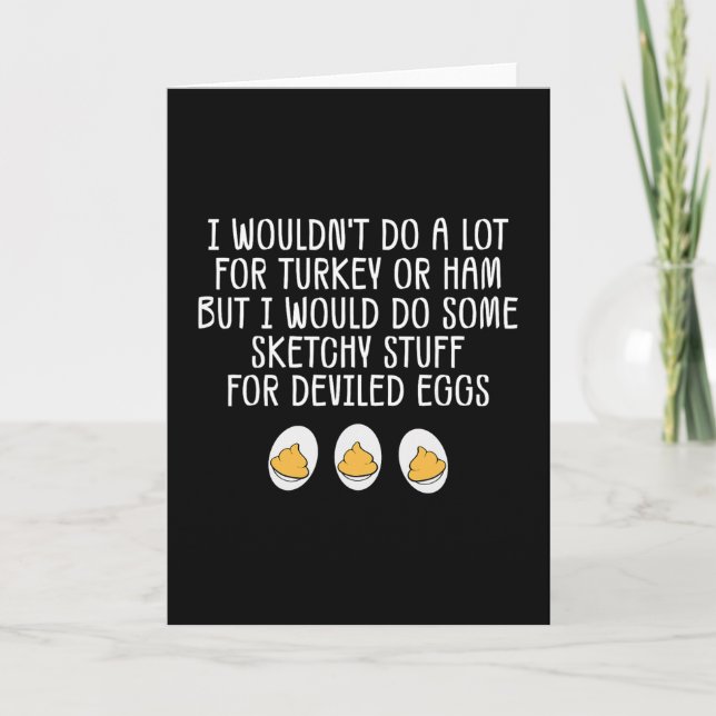 Tarjeta Funny I Wouldn't Do A Lot For Turkey Or Ham Devile (Anverso)