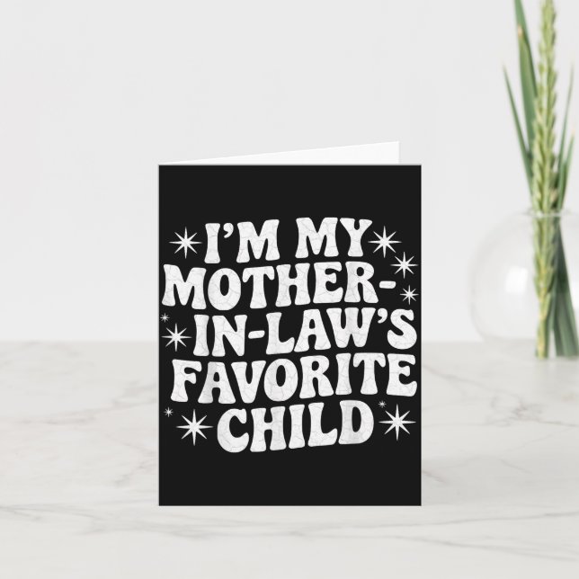 Tarjeta Funny I'm My Mother In Law's Favorite Child Christ (Anverso)