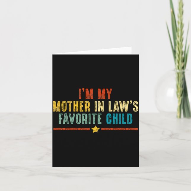 Tarjeta Funny I'm My Mother In Laws Favorite Child Humor M (Anverso)