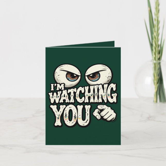 Tarjeta Funny "I'M WATCHING YOU" Retro Eyes Greeting Card  (Anverso)