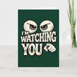 Tarjeta Funny "I'M WATCHING YOU" Retro Eyes Greeting Card