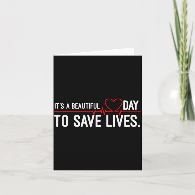 Tarjeta Funny It's A Beautiful Day To Save Lives Design  (Anverso)