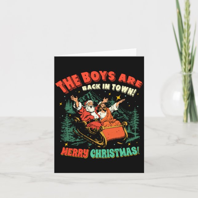 Tarjeta Funny Jesus Santa The Boys Are Back In Town Merry  (Anverso)