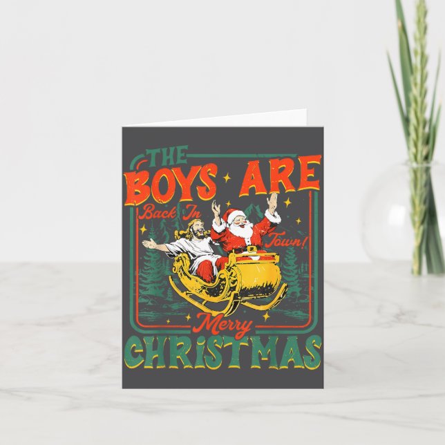 Tarjeta Funny Jesus Santa The Boys Are Back In Town Merry  (Anverso)