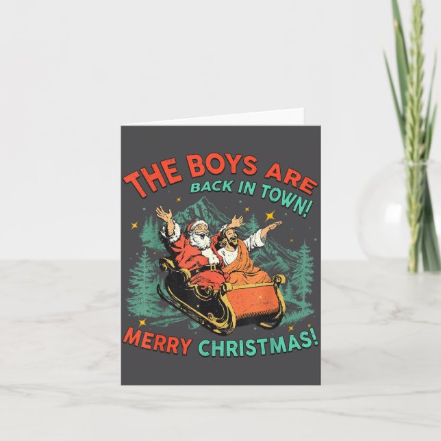 Tarjeta Funny Jesus Santa The Boys Are Back In Town Merry  (Anverso)