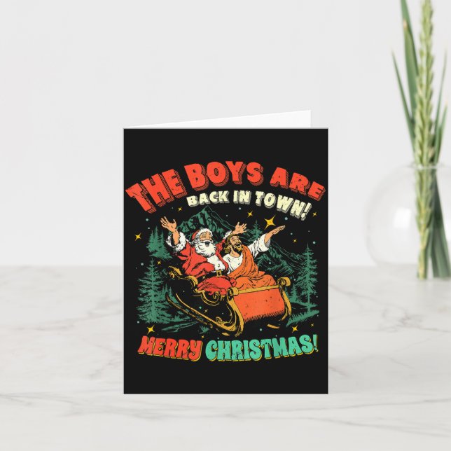 Tarjeta Funny Jesus Santa The Boys Are Back In Town Merry  (Anverso)