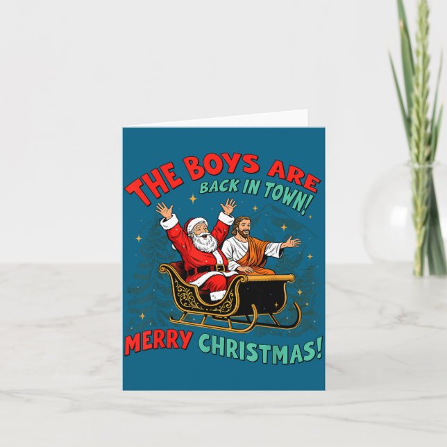 Tarjeta Funny Jesus Santa The Boys Are Back In Town Merry  (Anverso)