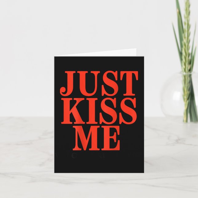 Tarjeta Funny Just Kiss Me We Can Talk Later Valentine's D (Anverso)