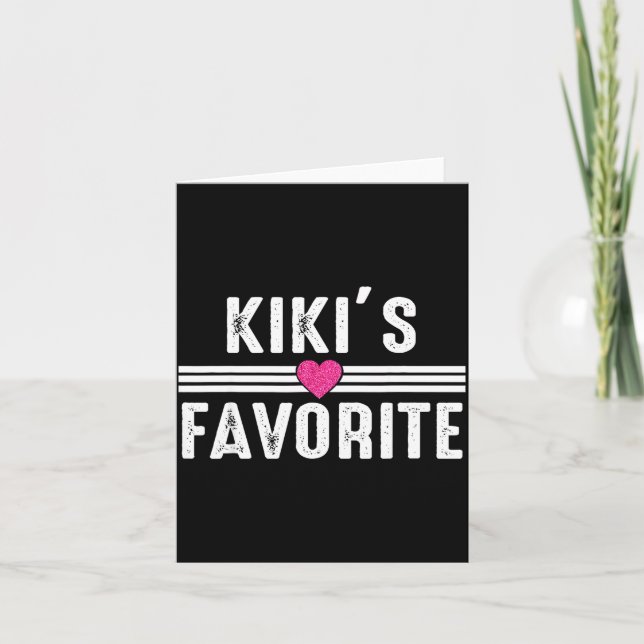 Tarjeta Funny Kiki'ss Favorite Son Daughter I'm Kiki's's F (Anverso)