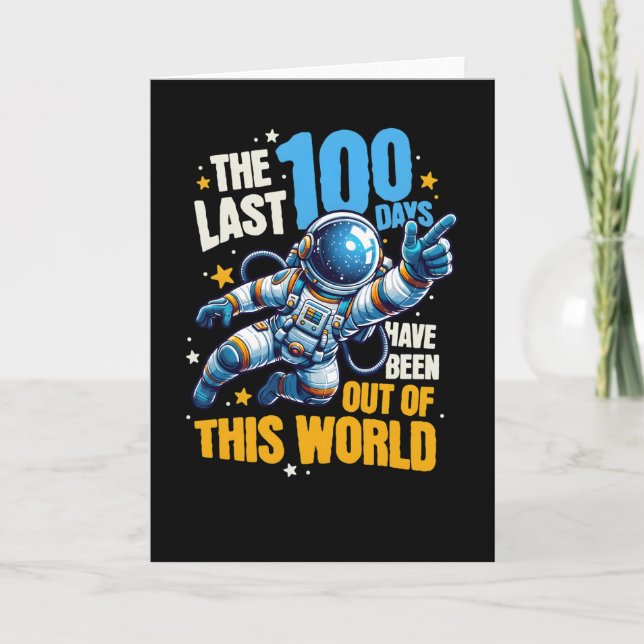 Tarjeta Funny Last 100 Days Out Of This World School (Anverso)