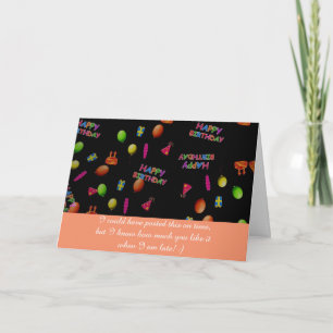 Tarjeta Funny Late Happy Birthday Wish