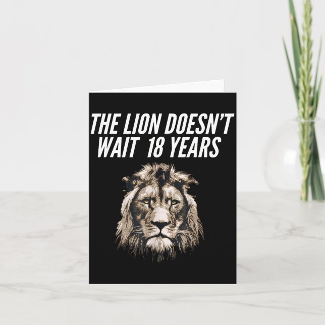 Tarjeta Funny Lion Meme The Lion Doesn't Wait 18 Years Gen (Anverso)