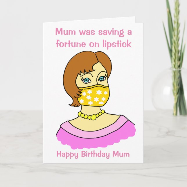 Tarjeta Funny Mamá Face Mask Lipstick Cumpleaños (Anverso)