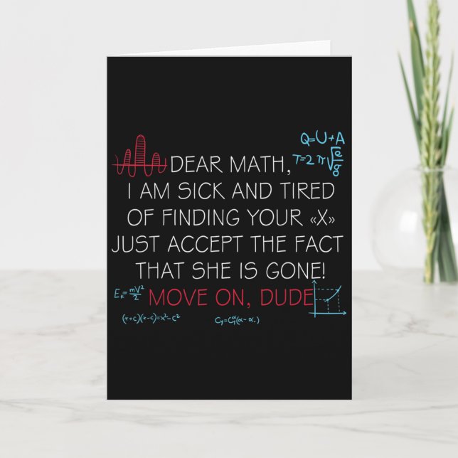 Tarjeta Funny Math Quote Dear Math Move On Dude Girls Boys (Anverso)