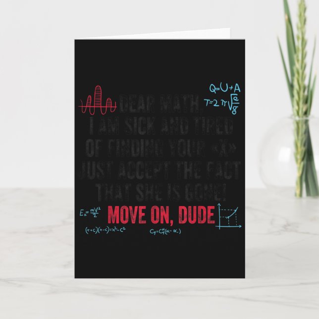 Tarjeta Funny Math Quote Dear Math Move On Dude Girls Boys (Anverso)