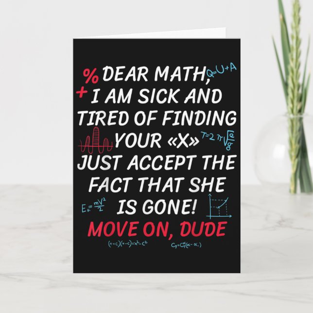 Tarjeta Funny Math Quote Dear Math Move On Dude Girls Boys (Anverso)