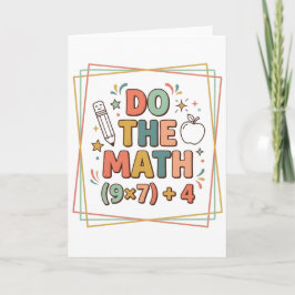 Tarjeta Funny Math Teacher Do The Math (9x7)+4