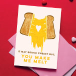 Tarjeta Funny Melding Grilled Cheese Greet Card<br><div class="desc">Muestra tu amor a tu novia,  novio o pareja con esta tarjeta cursi y linda. Me haces derretir es el dicho perfecto para San Valentín,  aniversarios y cumpleaños.</div>