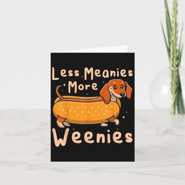 Tarjeta Funny Menos Significados Más Weenies Dachshund Cit (Anverso)