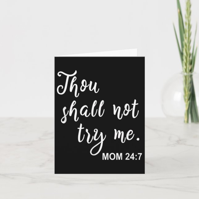 Tarjeta Funny Mom Quote Thou Shall Not Try Me Mother's Day (Anverso)