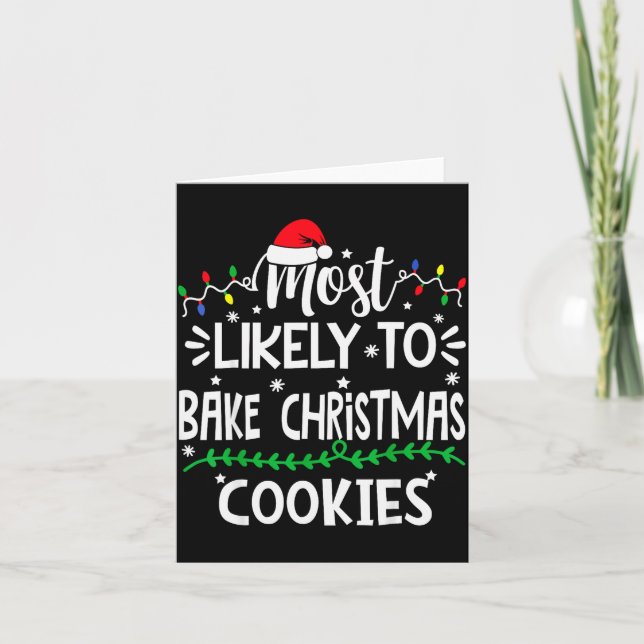 Tarjeta Funny Most Likely To Bake Christmas Cookies Family (Anverso)