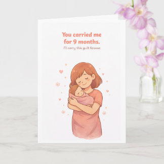 Tarjeta Funny Mother's Day Card – You Carried Me for 9 Mon