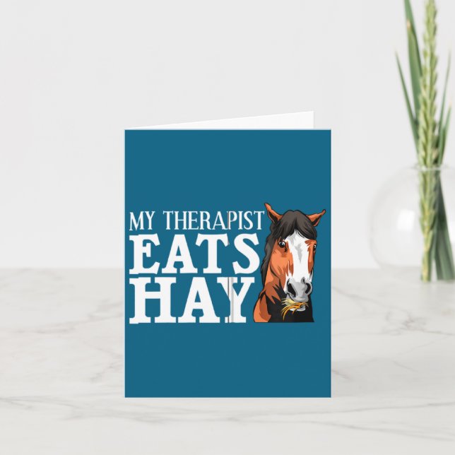 Tarjeta Funny My Therast Eats Hay Gift For Horse Lover M  (Anverso)