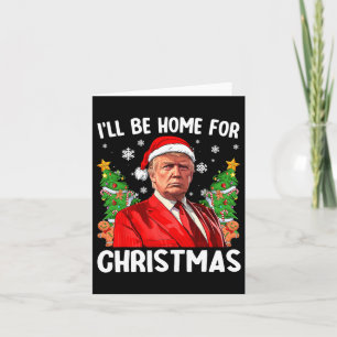 Tarjeta Funny Navidades de Trump Santa Hat Estaré en casa 