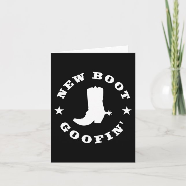 Tarjeta Funny New Boot Goofin Cowboy Boot Meme Quote Long  (Anverso)