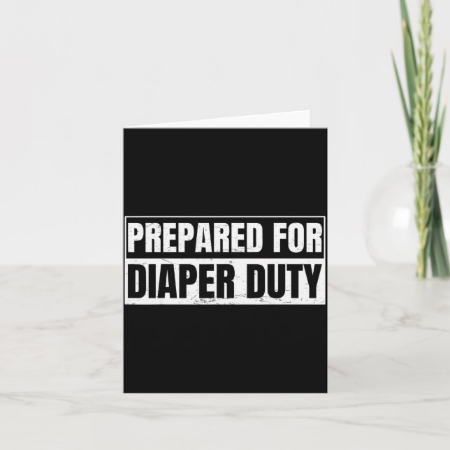 Tarjeta Funny New Dad Gift For A Diaper Duty Prop Dad  (Anverso)