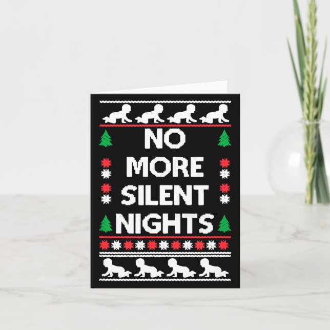 Tarjeta Funny New Parent Christmas Tee No More Silent Nigh (Anverso)