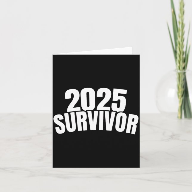Tarjeta Funny New Years For Men 2025 Survivor  (Anverso)