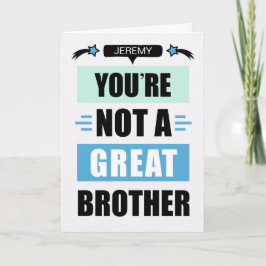 Tarjeta Funny No es un Gran Hermano Mensaje Cumpleaños