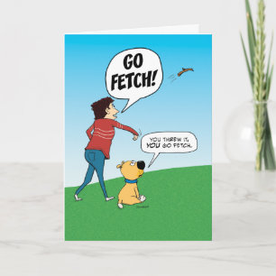 Tarjeta Funny No Fetch Dog Birday