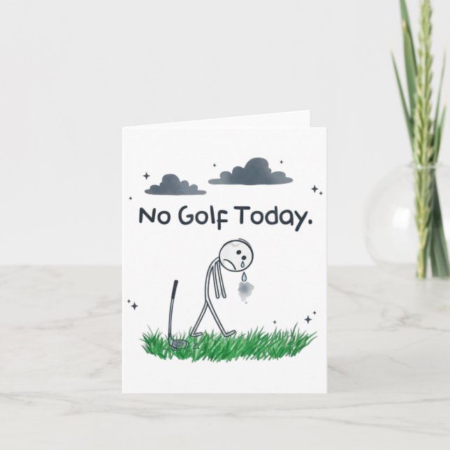 Tarjeta Funny No Golf Today Sad Stickman Golfer Golfers Me (Anverso)