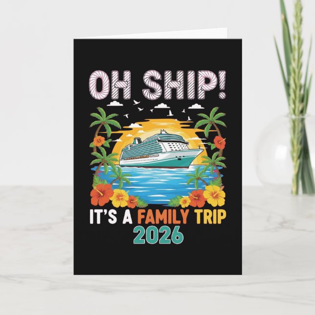 Tarjeta Funny Oh Ship Cruise 2026 Family Vacation Matching (Anverso)