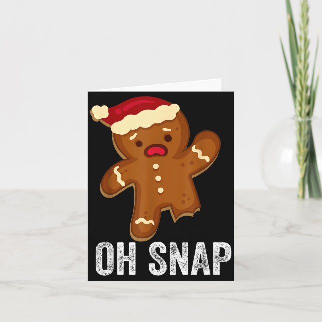 Tarjeta Funny Oh Snap Gingerbread Man Christmas Cookie Xma (Anverso)