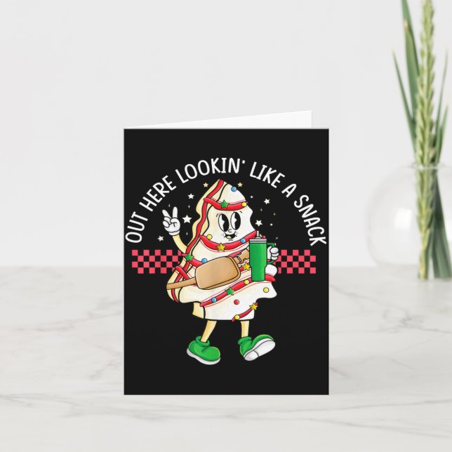 Tarjeta Funny Out Here Looking Like A Snack Christmas Tree (Anverso)