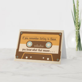 Tarjeta Funny Over the Hill Cassette Tape Birthday Card